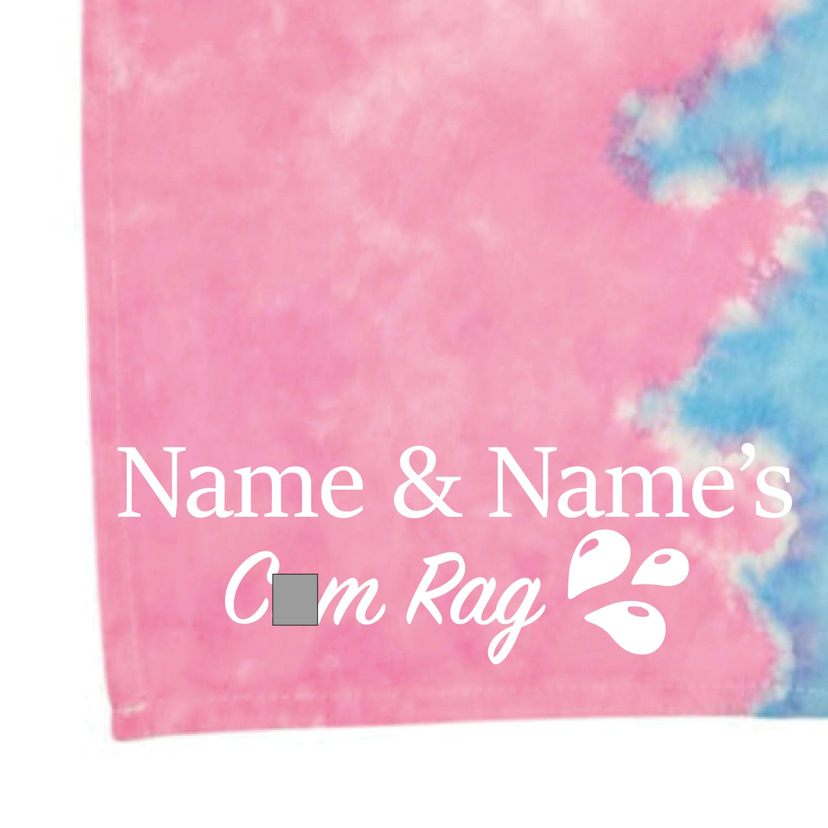 Tie-dye cloth with pink center and blue edge, printed 'Name & Name's' logo